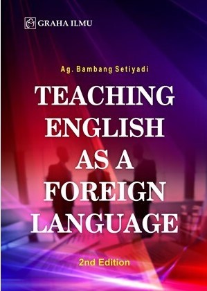 TEACHING ENGLISH AS A FOREIGN LANGUAGE 2nd Edition